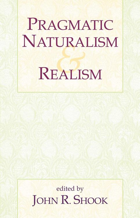 Produktbild: Pragmatic Naturalism & Realism