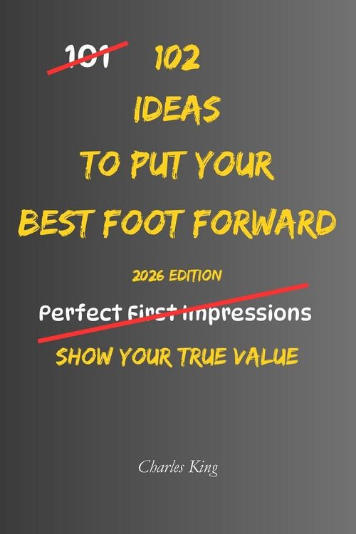 Produktbild: 102 Ideas To Put Your Best Foot Forward