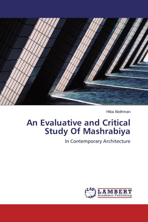 Produktbild: An Evaluative and Critical Study Of Mashrabiya