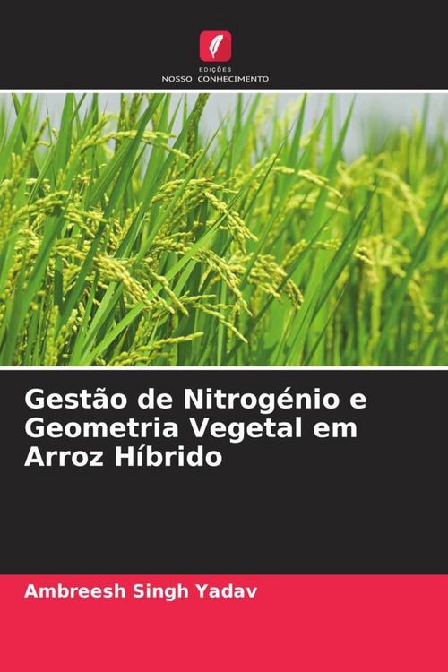 Produktbild: Gest&atilde;o de Nitrog&eacute;nio e Geometria Vegetal em Arroz H&iacute;brido