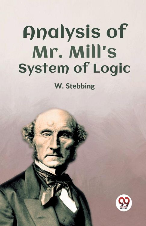 Produktbild: Analysis Of Mr. Mill'S System Of Logic