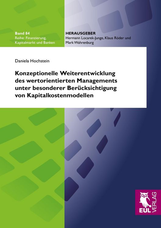 Produktbild: Konzeptionelle Weiterentwicklung des wertorientierten Managements unter besonderer Ber&uuml;cksichtigung von Kapitalkostenmodellen