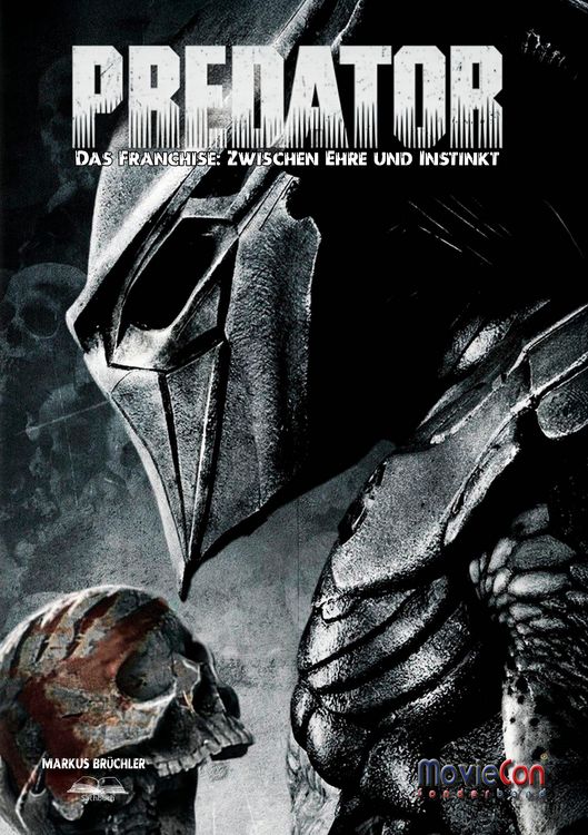 Produktbild: Predator - Das Franchise: Zwischen Ehre und Instinkt (Ein MovieCon eBook)