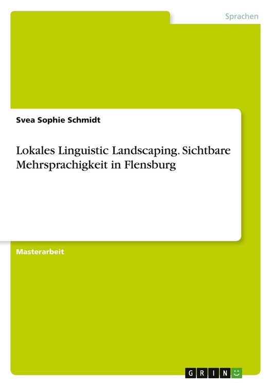 Produktbild: Lokales Linguistic Landscaping. Sichtbare Mehrsprachigkeit in Flensburg