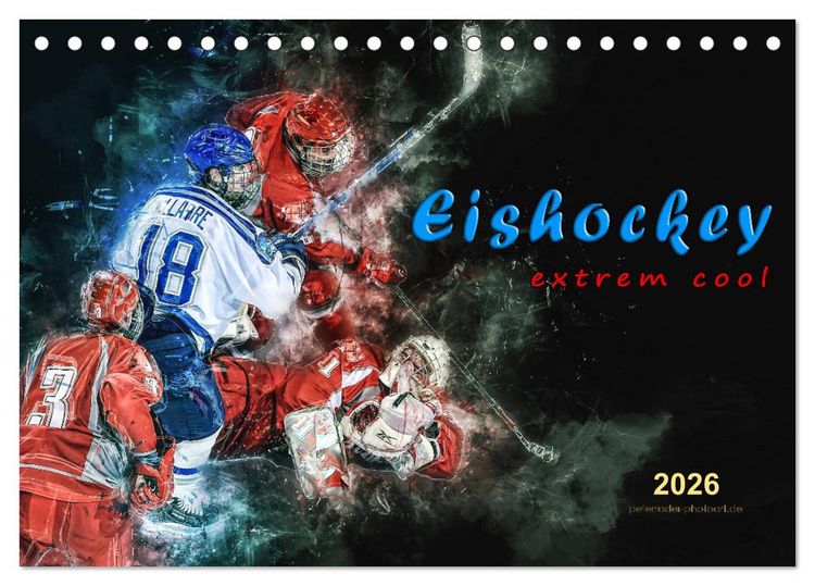 Produktbild: Eishockey - extrem cool (Tischkalender 2026 DIN A5 quer), CALVENDO Monatskalender