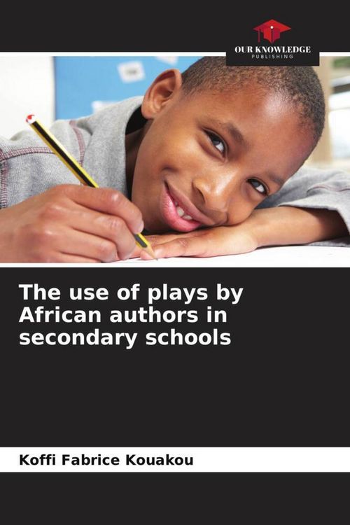 Produktbild: The use of plays by African authors in secondary schools