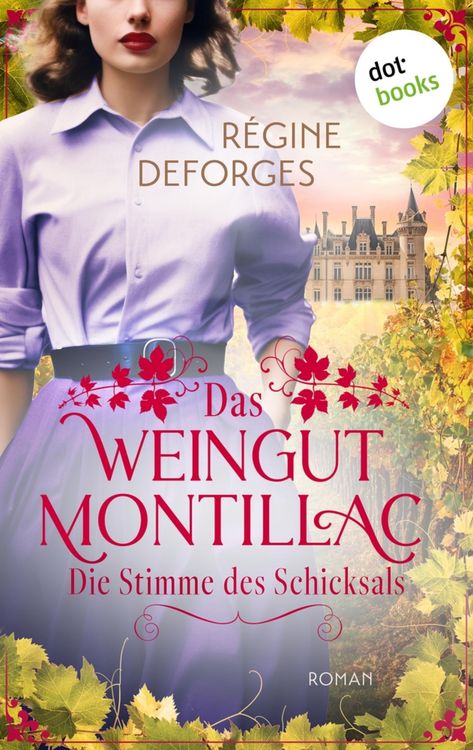 Produktbild: Das Weingut Montillac - Die Stimme des Schicksals