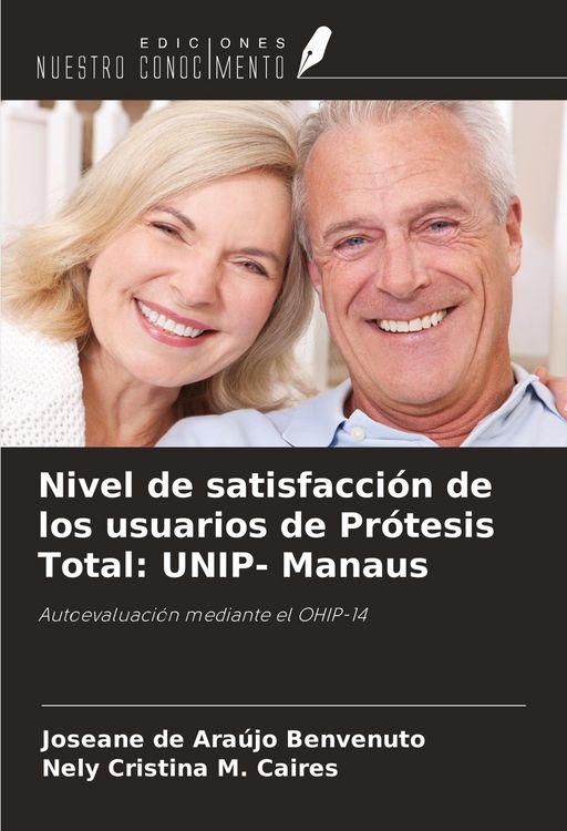 Produktbild: Nivel de satisfacci&oacute;n de los usuarios de Pr&oacute;tesis Total: UNIP- Manaus