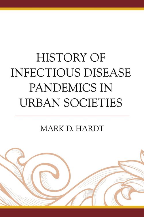 Produktbild: History of Infectious Disease Pandemics in Urban Societies