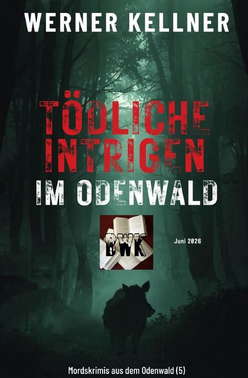 Produktbild: Mordskrimigeschichte aus dem Odenwald / T&ouml;dliche Intrigen im Odenwald
