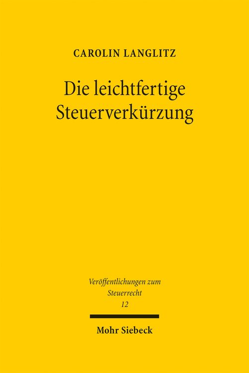 Produktbild: Die leichtfertige Steuerverk&uuml;rzung