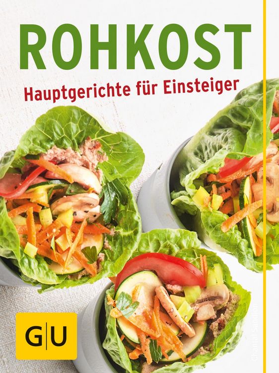 Produktbild: Rohkost - Hauptgerichte f&uuml;r Einsteiger