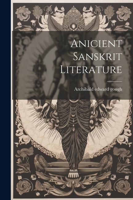 Produktbild: Anicient Sanskrit Literature