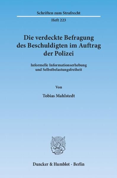 Produktbild: Die verdeckte Befragung des Beschuldigten im Auftrag der Polizei.