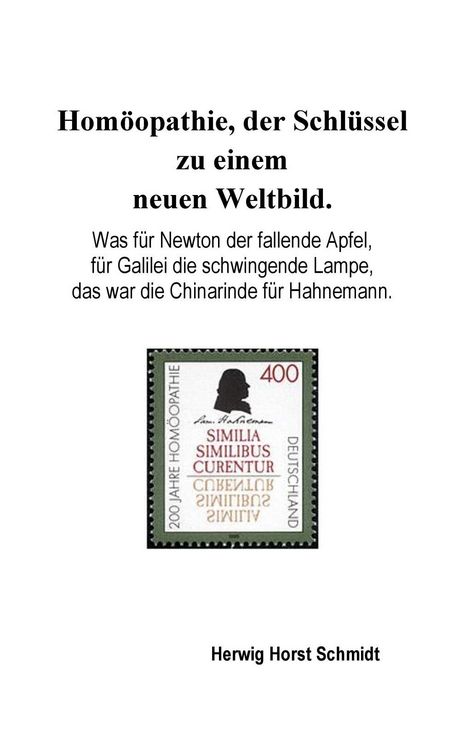 Produktbild: Hom&ouml;opathie, der Schl&uuml;ssel zu einem neuen Weltbild.