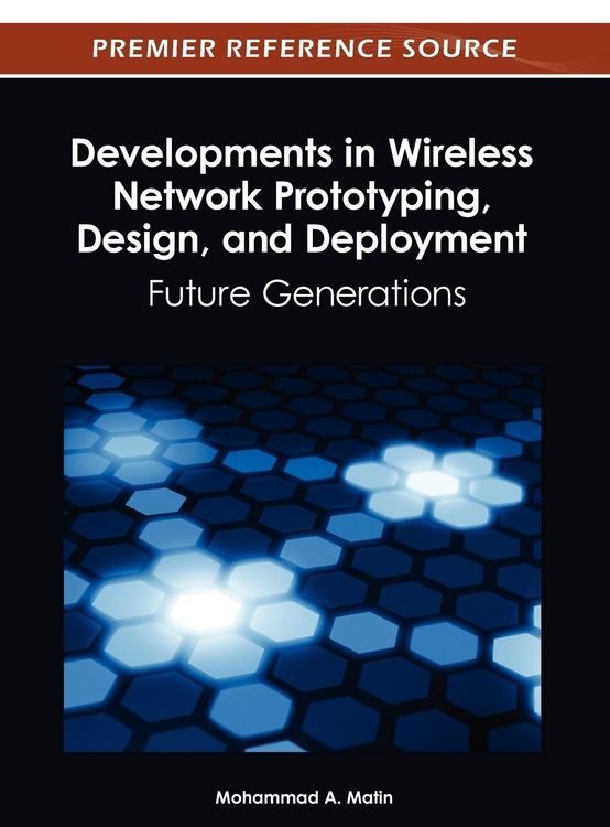 Produktbild: Developments in Wireless Network Prototyping, Design, and Deployment