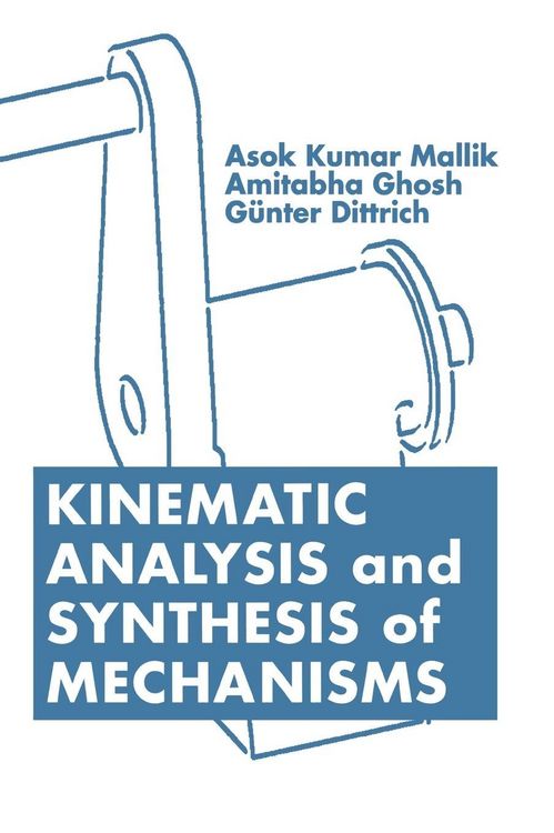 Produktbild: Kinematic Analysis and Synthesis of Mechanisms