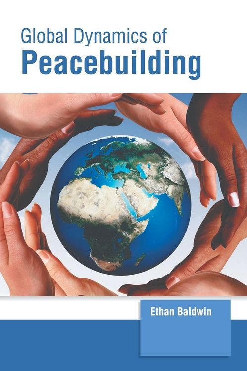 Produktbild: Global Dynamics of Peacebuilding