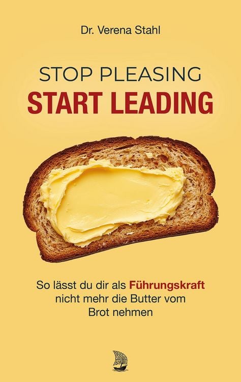 Produktbild: Stop Pleasing &ndash; Start Leading