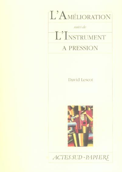 Produktbild: L'Amelioration ; l'Instrument a Pression