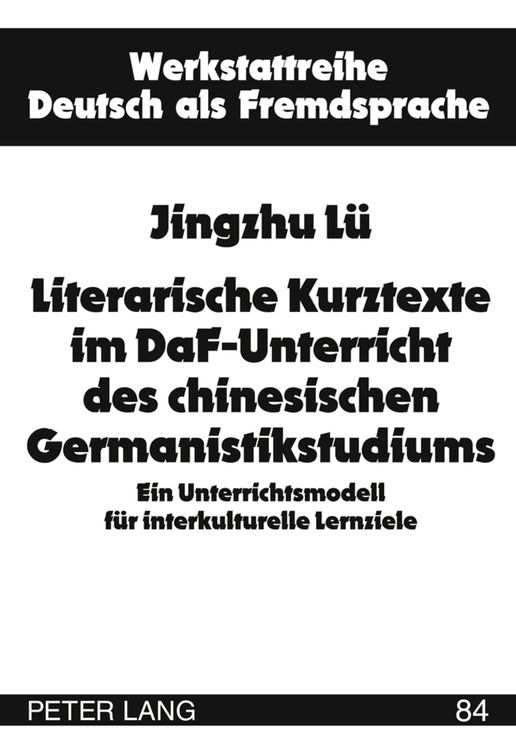 Produktbild: Literarische Kurztexte im DaF-Unterricht des chinesischen Germanistikstudiums