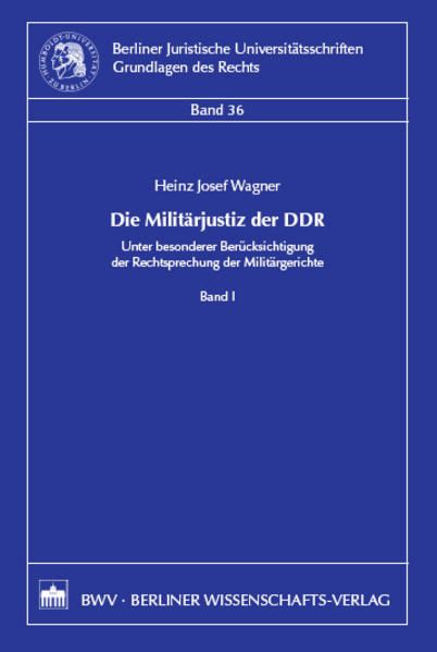 Produktbild: Die Milit&auml;rjustiz der DDR
