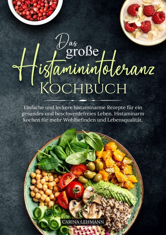 Produktbild: Das gro&szlig;e Histaminintoleranz Kochbuch