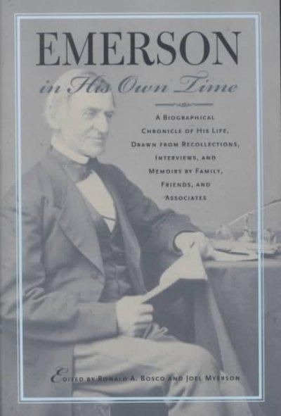 Produktbild: Emerson in His Own Time: A Biographical Chronicle of His Life, Drawn from Recollections, Interviews, and Memoirs by Family, F