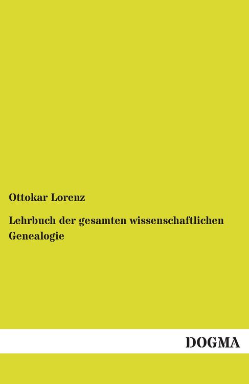 Produktbild: Lehrbuch der gesamten wissenschaftlichen Genealogie