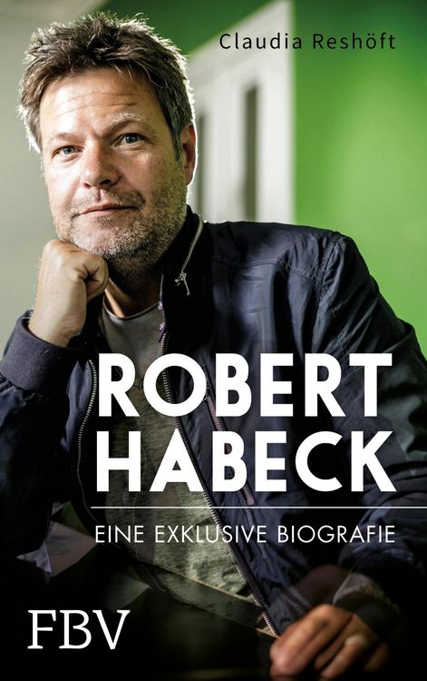 Produktbild: Robert Habeck - Eine exklusive Biografie