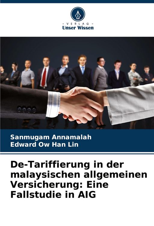Produktbild: De-Tariffierung in der malaysischen allgemeinen Versicherung: Eine Fallstudie in AIG