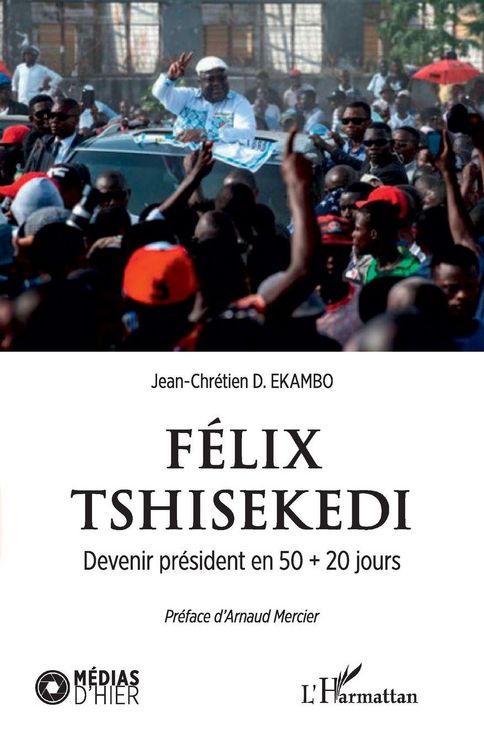 Produktbild: F&eacute;lix Tshisekedi. Devenir pr&eacute;sident en 50 + 20 jours