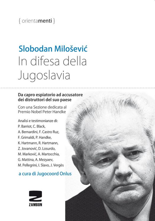 Produktbild: In difesa della Jugoslavia. La tragica vicenda di Slobodan Milosevic da capro espiatorio ad accusatore per la distruzione del suo paese