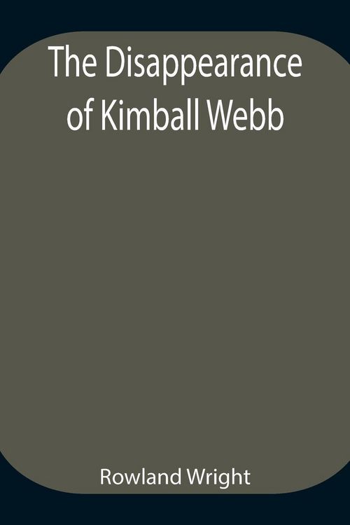 Produktbild: The Disappearance Of Kimball Webb
