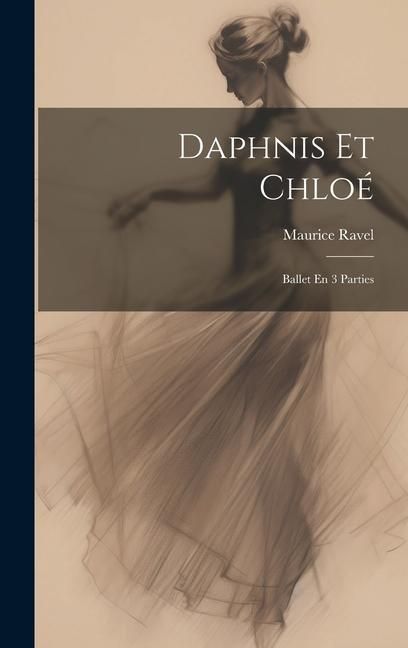 Produktbild: Daphnis Et Chlo&eacute;