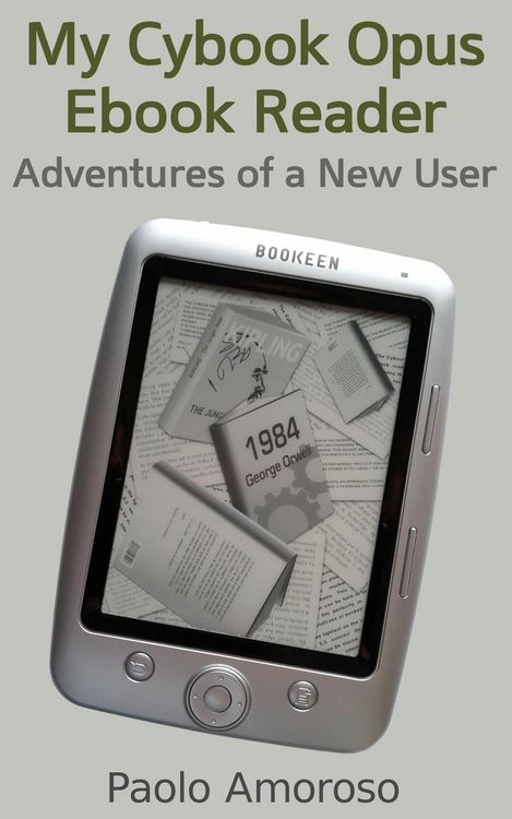 Produktbild: My Cybook Opus Ebook Reader - Adventures of a New User