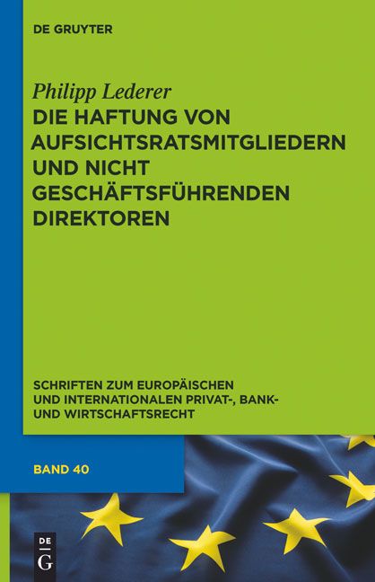 Produktbild: Die Haftung von Aufsichtsratsmitgliedern und nicht gesch&auml;ftsf&uuml;hrenden Direktoren