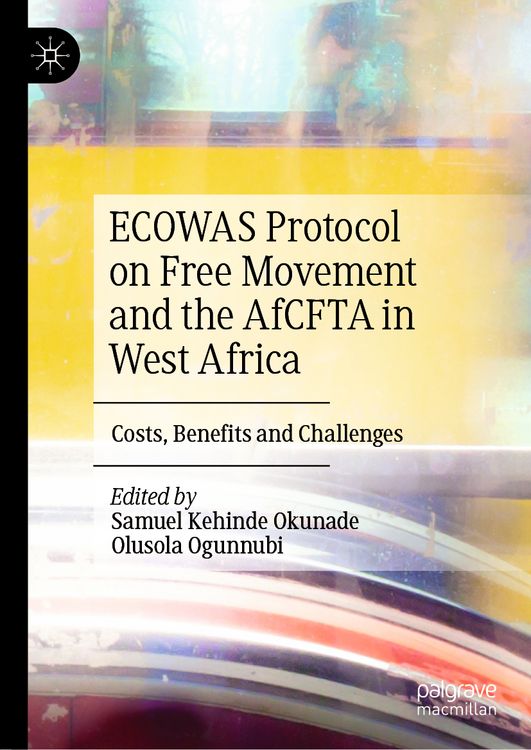 Produktbild: ECOWAS Protocol on Free Movement and the AfCFTA in West Africa