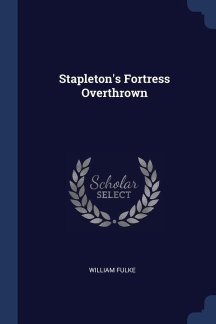 Produktbild: Stapleton's Fortress Overthrown