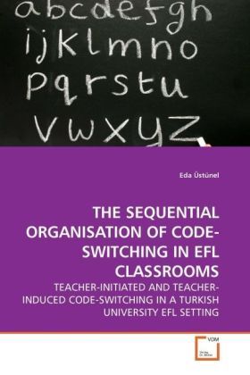 Produktbild: &Uuml;st&uuml;nel, E: THE SEQUENTIAL ORGANISATION OF CODE-SWITCHING IN