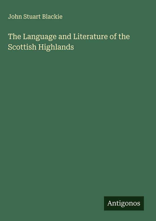 Produktbild: The Language and Literature of the Scottish Highlands