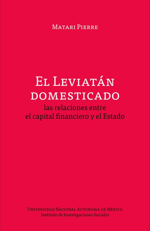 Produktbild: El Leviat&aacute;n domesticado: las relaciones entre el capital financiero y el Estado