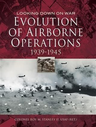 Produktbild: Evolution of Airborne Operations 1939-1945