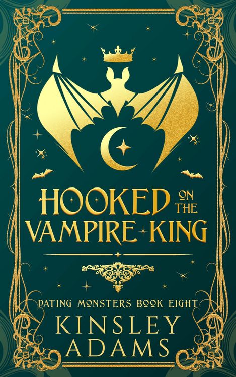 Produktbild: Hooked on the Vampire King (Dating Monsters, #8)