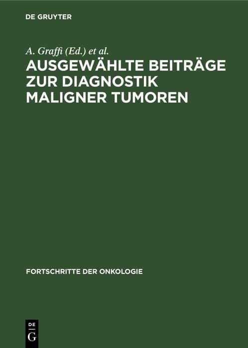 Produktbild: Ausgew&auml;hlte Beitr&auml;ge zur Diagnostik maligner Tumoren
