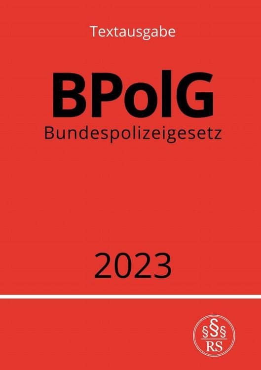 Produktbild: Bundespolizeigesetz - BPolG 2023
