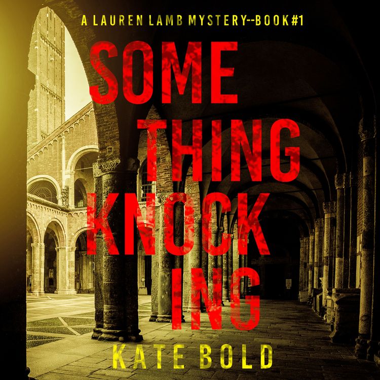 Produktbild: Something Knocking (A Lauren Lamb FBI Thriller&mdash;Book One)