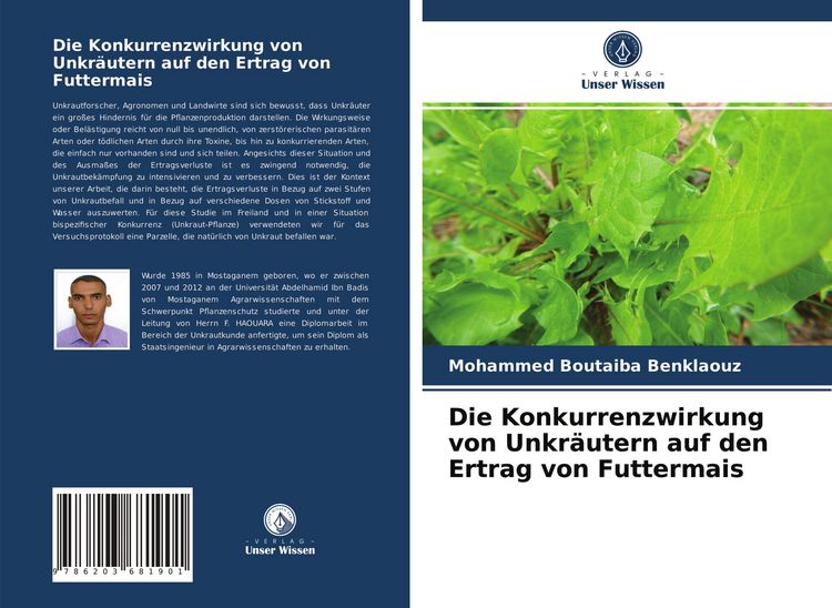 Produktbild: Die Konkurrenzwirkung von Unkr&auml;utern auf den Ertrag von Futtermais