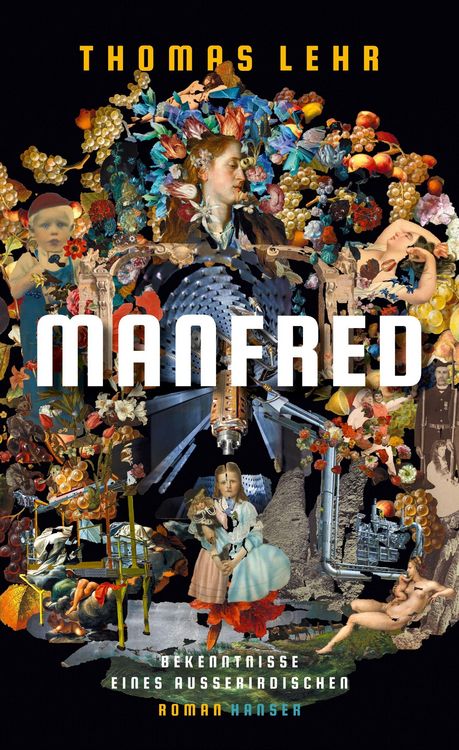 Produktbild: Manfred - Bekenntnisse eines Au&szlig;erirdischen
