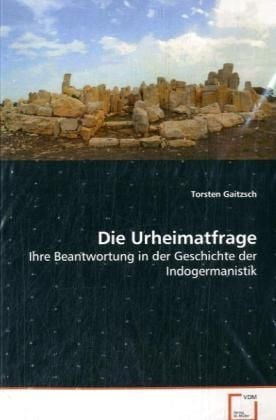 Produktbild: Gaitzsch Torsten: Die Urheimatfrage